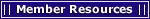 Member Resources
